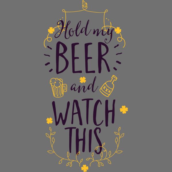 Hold My Beer And Watch This Thumbnail