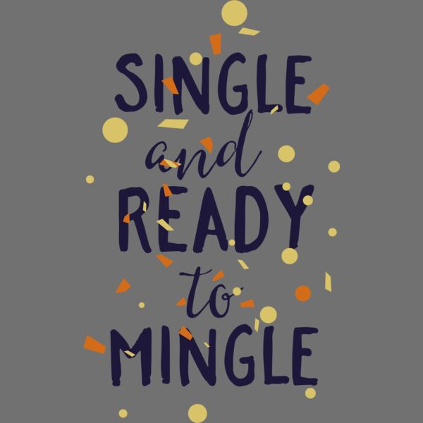 Single And Ready To Mingle Thumbnail
