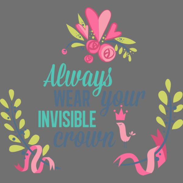 Always Wear Your Invisible Crown Thumbnail