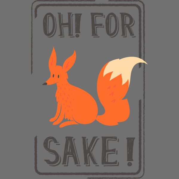 Oh! For Fox Sake! Thumbnail