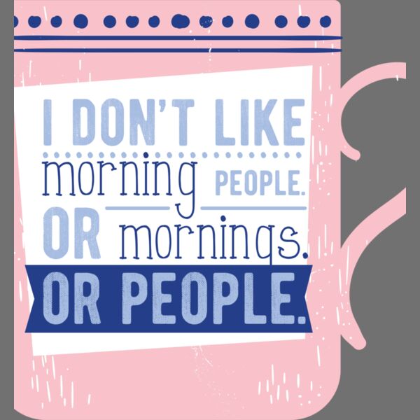 I Don't Like Morning People. Or Mornings. Or People. Thumbnail