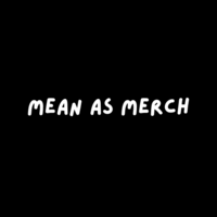 Mean as merch Thumbnail